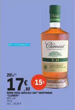 E.Leclerc Rhum Vieux Agricole AOC Martinique Clement 40% vol. aanbieding