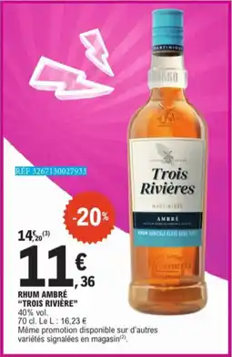 E.Leclerc Rhum Ambré Trois Rivière 40% vol. aanbieding