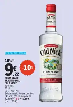 E.Leclerc Rhum Blanc Traditionnel Old Nick 40% vol. aanbieding