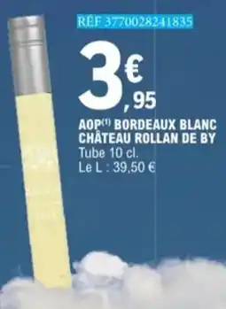 E.Leclerc AOP Bordeaux Blanc Château Rollan De By Tube aanbieding