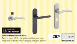 Karwei Deurkrukset porto & hera aanbieding