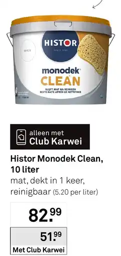 Karwei Histor monodek clean aanbieding