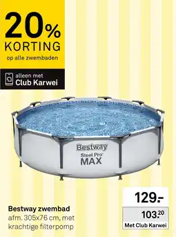 Karwei Bestway zwembad aanbieding