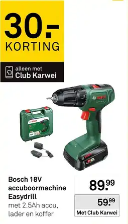 Karwei Bosch 18V accuboormachine Easydrill aanbieding