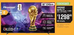 Electro Depot HISENSE QLED TV Wifi - Bluetooth - 4 HDMI 98E7Q 144HZ aanbieding