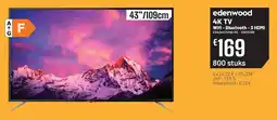 Electro Depot Edenwood 4K TV Wifi - Bluetooth - 3 HDMI ED43A07UHD-RE aanbieding