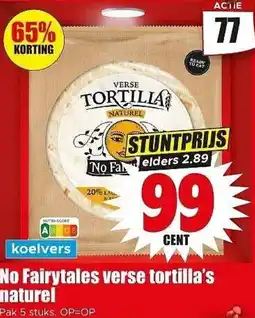 Dirk NL No fairytales verse tortilla's naturel aanbieding