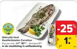 Hyper Carrefour Gekruide forel kwaliteitsketen carrefour aanbieding