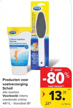 Hyper Carrefour Producten voor voetverzorging scholl aanbieding
