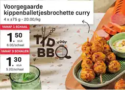 Buurtslagers Voorgegaarde Kippenballetjesbrochette Curry aanbieding