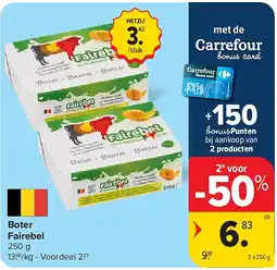 Carrefour Boter Fairebel aanbieding