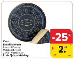 Carrefour Kaas Emmi Kaltbach aanbieding