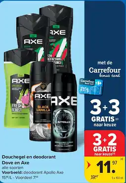Carrefour Douchegel en deodorant Dove en Axe aanbieding