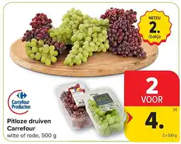 Carrefour Pitloze druiven Carrefour aanbieding