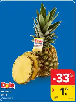 Carrefour Ananas Dole aanbieding