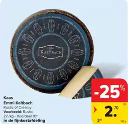 Carrefour Market Kaas emmi kaltbach aanbieding
