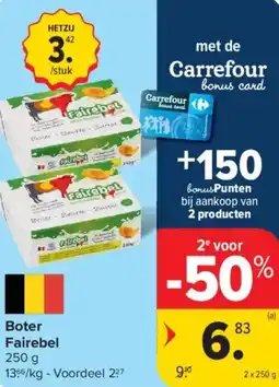 Carrefour Market Boter fairebel aanbieding