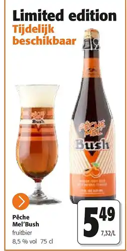 Colruyt Pêche Mel’Bush fruitbier 8,5 % vol aanbieding