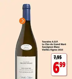 Colruyt Touraine A.O.P. Le Clos du Grand Maré Sauvignon Blanc Vieilles Vignes 2025 aanbieding