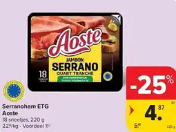 Carrefour Serranoham etg aoste aanbieding