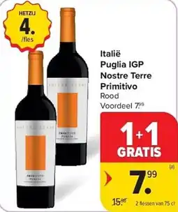 Carrefour Italië puglia igp nostre terre primitivo aanbieding