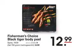 Sligro Fisherman's choice black tiger body peel aanbieding