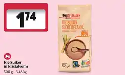 Delhaize Rietsuiker in kristalvorm aanbieding