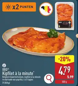 ALDI Bbqⓡ Kipfilet à la minute aanbieding