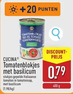 ALDI Cucinaⓡ Tomatenblokjes met basilicum aanbieding