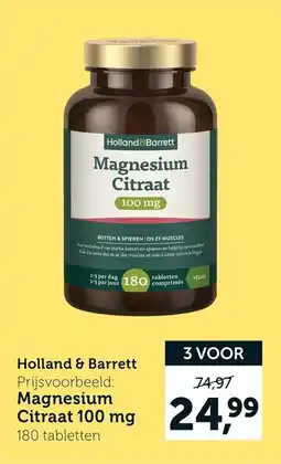 Holland & Barrett Holland & Barrett Magnesium Citraat 100 mg aanbieding