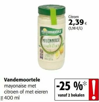 Colruyt Vandemoortele mayonaise met citroen of met eieren aanbieding