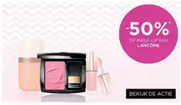 ICI PARIS XL Lancôme aanbieding