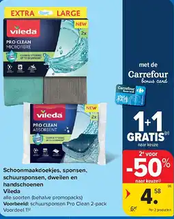 Carrefour Schoonmaakdoekjes, sponsen, schuursponsen, dweilen en handschoenen Vileda alle so aanbieding