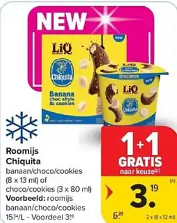 Carrefour Roomijs chiquita aanbieding