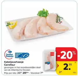 Carrefour Kabeljauwhaasje Carrefour aanbieding