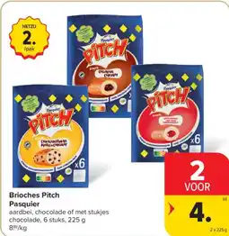 Carrefour Market Brioches pitch pasquier aanbieding