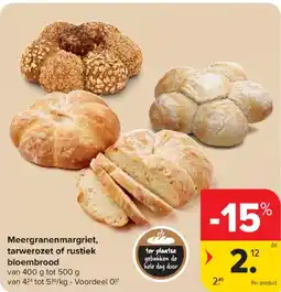 Carrefour Market Meergranenmargriet, tarwerozet of rustiek bloembrood aanbieding