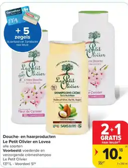 Carrefour Market Douche- en haarproducten le petit olivier en lovea aanbieding