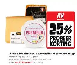 Jumbo Jumbo brebirousse, appenzeller of cremeux rouge aanbieding