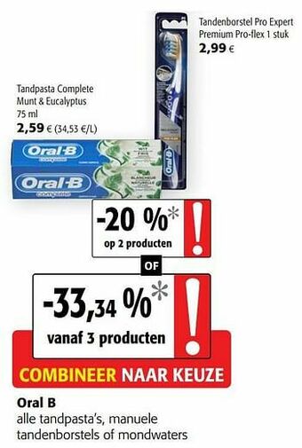 Colruyt Oral b alle tandpasta’s, manuele tandenborstels of mondwaters aanbieding