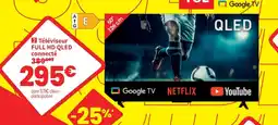 Conforama Téléviseur FULL HD QLED connecté aanbieding