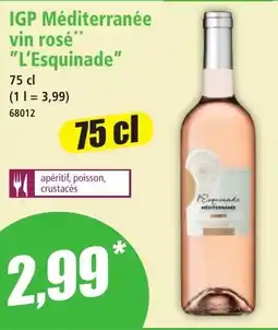 Norma IGP Méditerranée vin rosé L'Esquinade aanbieding