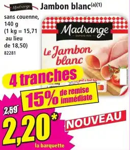 Norma Jambon blanc aanbieding