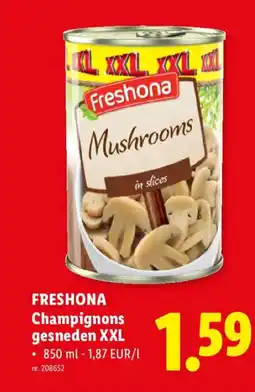 Lidl Freshona Champignons gesneden XXL aanbieding