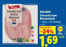 Lidl Dulano Ontvette ham Meesterlyck aanbieding