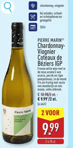 ALDI Pierre marinⓡ chardonnay- viognier coteaux de béziers igp aanbieding