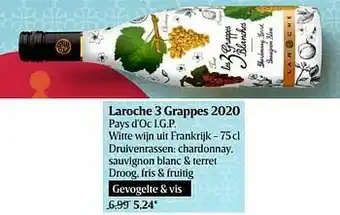 Delhaize Laroche 3 grappes 2020 pays d`oc i.g.p. witte wijn uit frankrijk aanbieding