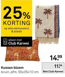Karwei Kussen Bloem aanbieding