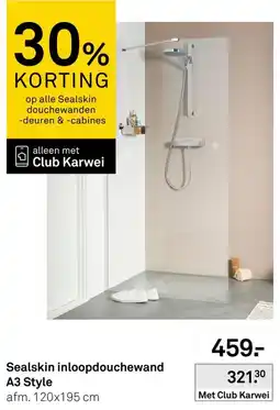 Karwei Sealskin inloopdouchewand A3 Style aanbieding