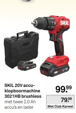 Karwei SKIL 20V accu- klopboormachine 3021HB brushless aanbieding